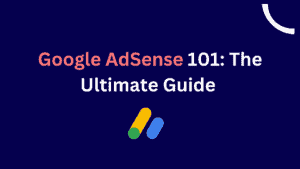 Google Adsense guide